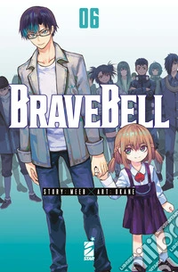 Brave bell. Vol. 6 libro