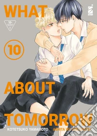 What about tomorrow. Ashita wa docchida!. Vol. 10 libro