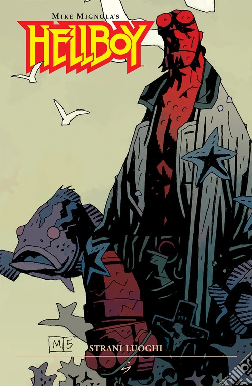 Strani luoghi. Hellboy. Vol. 6