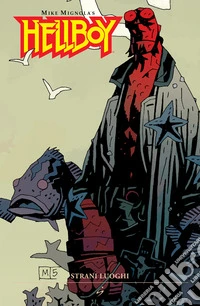 Strani luoghi. Hellboy. Vol. 6 libro