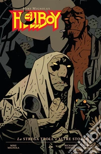 La strega troll e altre storie. Hellboy. Vol. 7 libro