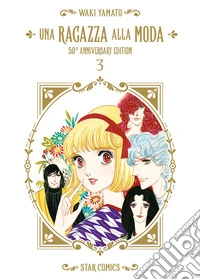 Una ragazza alla moda. 50th anniversary edition libro