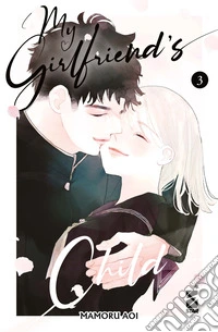 My girlfriend's child. Vol. 3 libro