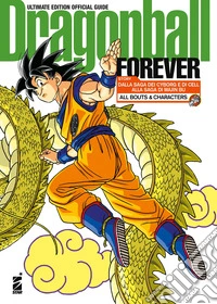 Forever. Dragon Ball. Dragon Ball official guide. Ultimate edition libro