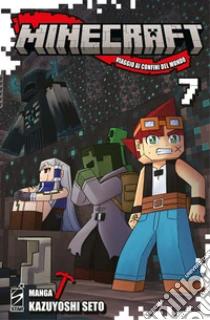 Minecraft. Viaggio ai confini del mondo. Vol. 7
