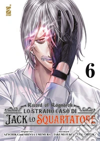 Record of Ragnarok. Lo strano caso di Jack lo squartatore. Vol. 6 libro