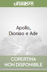 Apollo, Dioniso e Ade libro