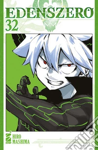Edens zero. Vol. 32