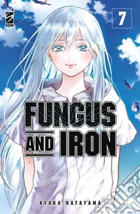 Fungus and iron. Vol. 7 libro