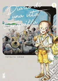Diario di una vita tranquilla. Vol. 1 libro