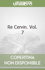 Re Cervin. Vol. 7