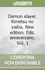 Demon slayer. Kimetsu no yaiba. New edition. Ediz. anniversario. Vol. 1