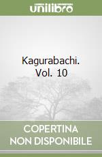 Kagurabachi. Vol. 10 libro
