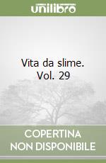 Vita da slime. Vol. 29 libro