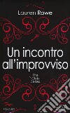 Un incontro all'improvviso. The Club series libro