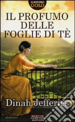 Il profumo delle foglie di tè libro