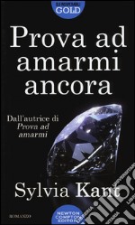 Prova ad amarmi ancora libro