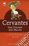 Don Chisciotte della Mancha. Ediz. integrale libro di Cervantes Miguel de Troiano B. (cur.) Di Dio G. (cur.)