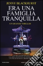 Era una famiglia tranquilla libro