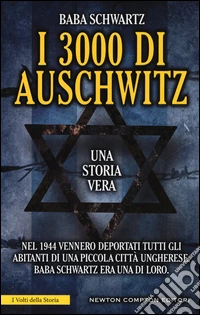 I 3000 di Auschwitz libro
