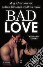 Bad love libro