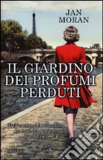 Il giardino dei profumi perduti libro