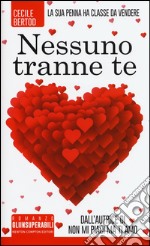 Nessuno tranne te libro