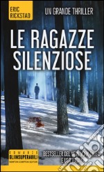 Le ragazze silenziose libro