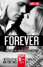 Forever. La serie completa: Forever with you-Forever everyday-Forever us libro