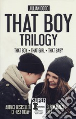 That boy trilogy: That boy-That girl-That baby libro