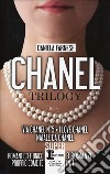 Chanel trilogy: Via Chanel n°5-I love Chanel-Natale da Chanel libro
