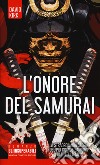 L'onore del samurai libro di Kirk David