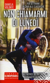 Non chiamarmi di lunedì