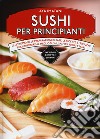 Sushi per principianti libro