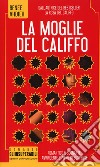 La moglie del califfo libro di Ahdieh Renée