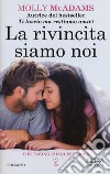 La rivincita siamo noi. The taking changes series libro