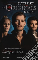 Solo tu. The originals libro