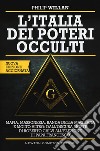 L'Italia dei poteri occulti. Nuova ediz. libro