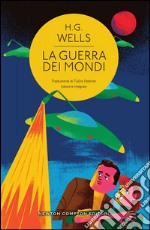 La guerra dei mondi. Ediz. integrale libro