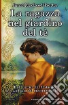 La ragazza nel giardino del tè libro