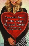 Tutta colpa di quel bacio libro