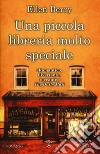 Una piccola libreria molto speciale libro