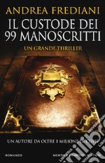 Il custode dei 99 manoscritti libro