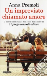 Un imprevisto chiamato amore libro