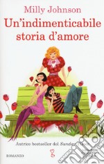 Un'indimenticabile storia d'amore libro