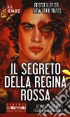 Il segreto della regina rossa libro