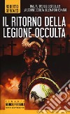 Il ritorno della legione occulta. Il re dei giudei libro