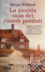 La piccola casa dei ricordi perduti libro