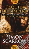 L'aquila dell'impero libro di Scarrow Simon