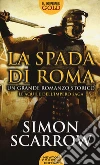 La spada di Roma libro